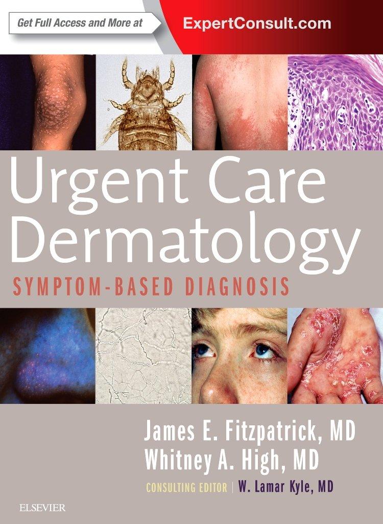 Urgent Care Dermatology: Symptom-Based Diagnosis - FULL INSTANT DOWNLOAD | PDF DOCX EPUB
