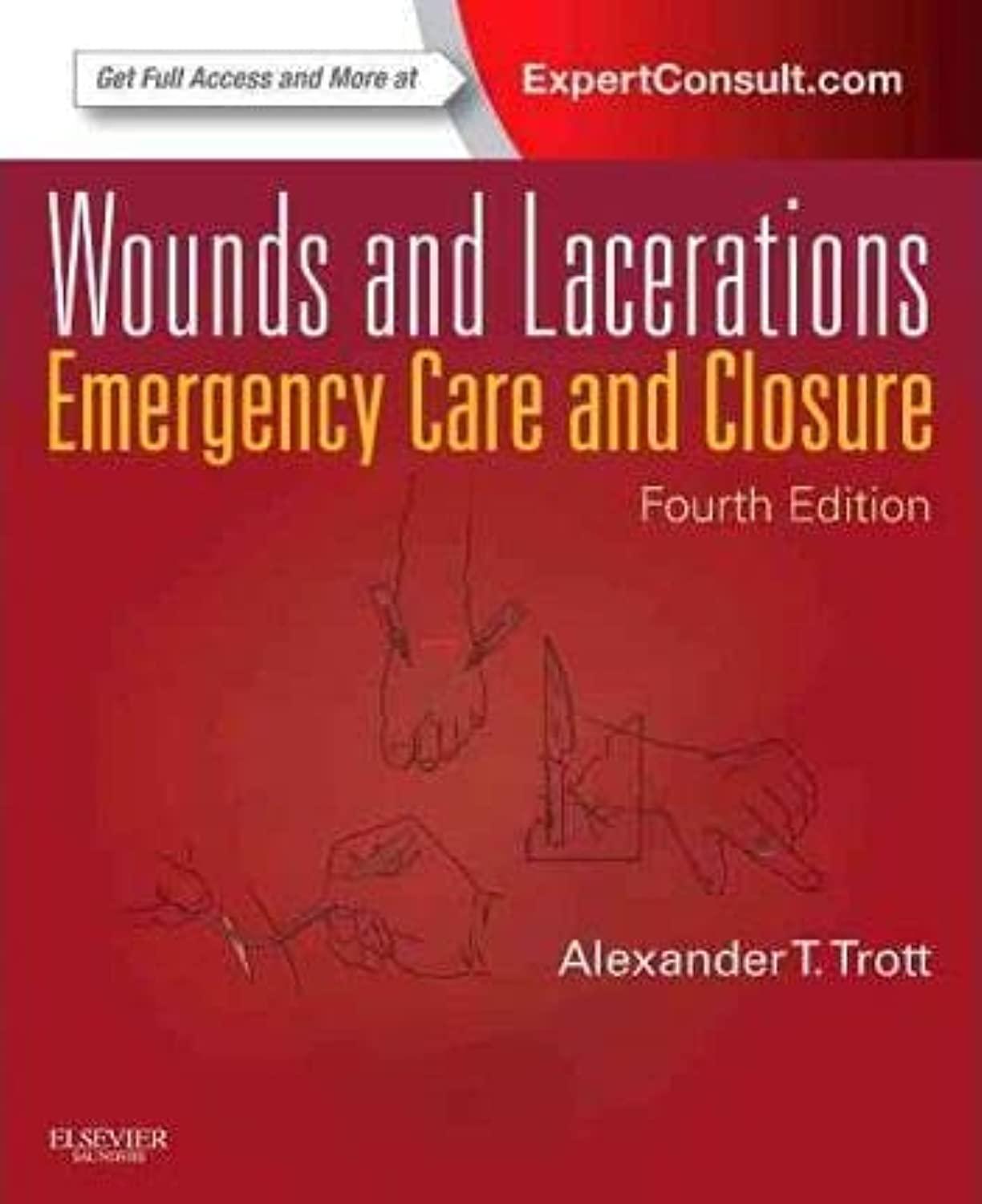 Wounds and Lacerations - FULL INSTANT DOWNLOAD | PDF DOCX EPUB
