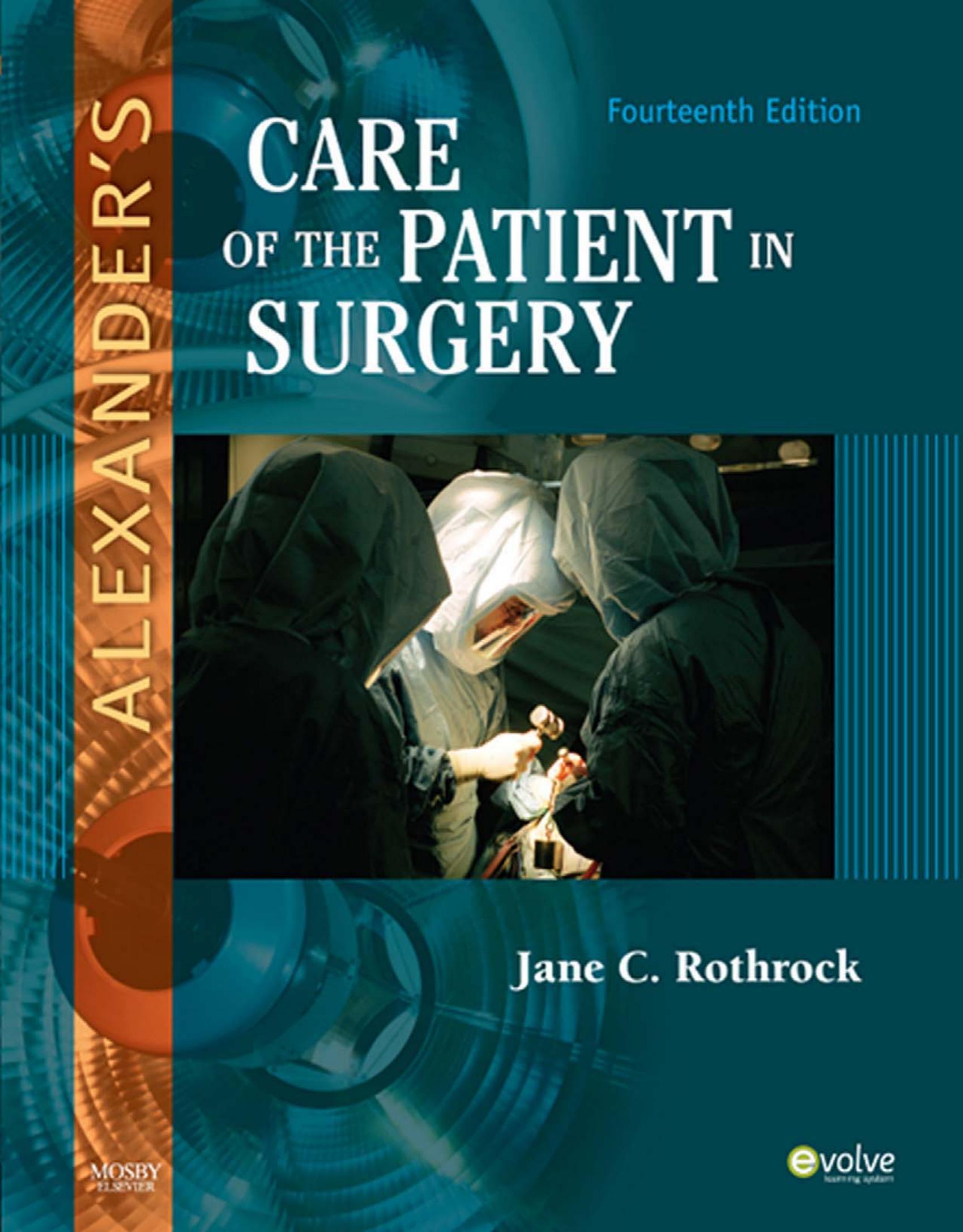 Alexander's Care of the Patient in Surgery - FULL INSTANT DOWNLOAD | PDF DOCX EPUB