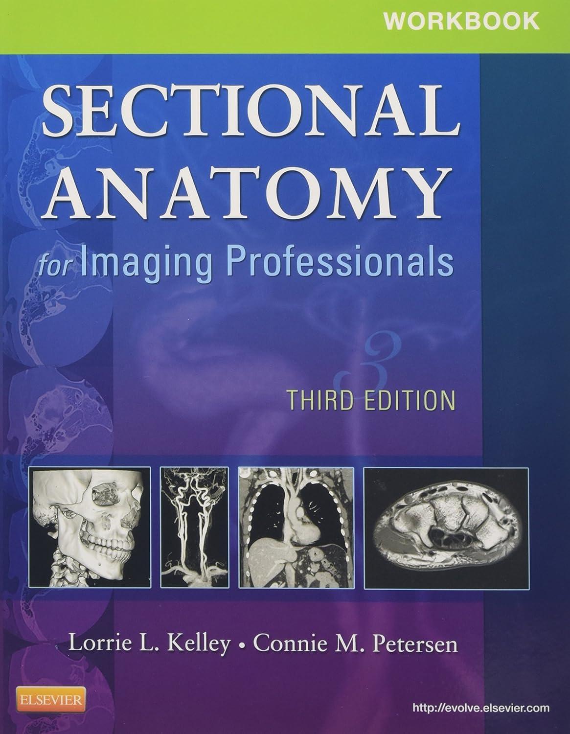 Workbook for Sectional Anatomy for Imaging Professionals - FULL INSTANT DOWNLOAD | PDF DOCX EPUB