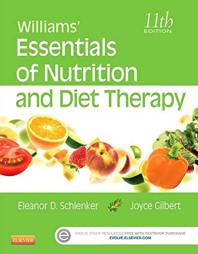 Williams' Essentials of Nutrition and Diet Therapy - FULL INSTANT DOWNLOAD | PDF DOCX EPUB