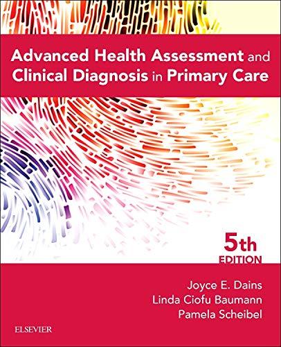 Advanced Health Assessment & Clinical Diagnosis in Primary Care - FULL INSTANT DOWNLOAD | PDF DOCX EPUB