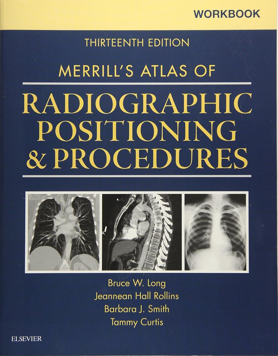 Workbook for Merrill's Atlas of Radiographic Positioning and Procedures - FULL INSTANT DOWNLOAD | PDF DOCX EPUB