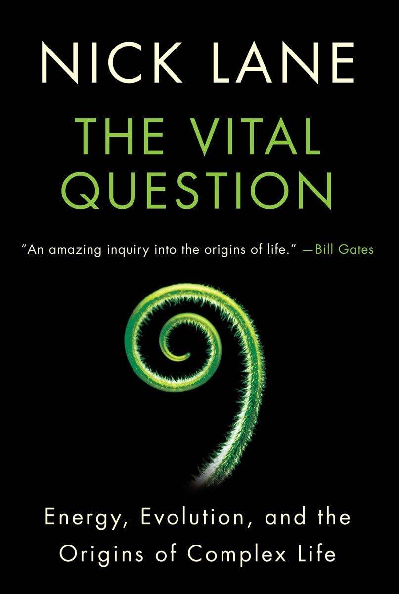 Vital Question: Energy, Evolution, and the Origins of Complex Life - FULL INSTANT DOWNLOAD | PDF DOCX EPUB