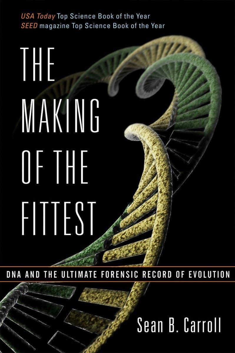 The Making of the Fittest: DNA and the Ultimate Forensic Record of Evolution - FULL INSTANT DOWNLOAD | PDF DOCX EPUB