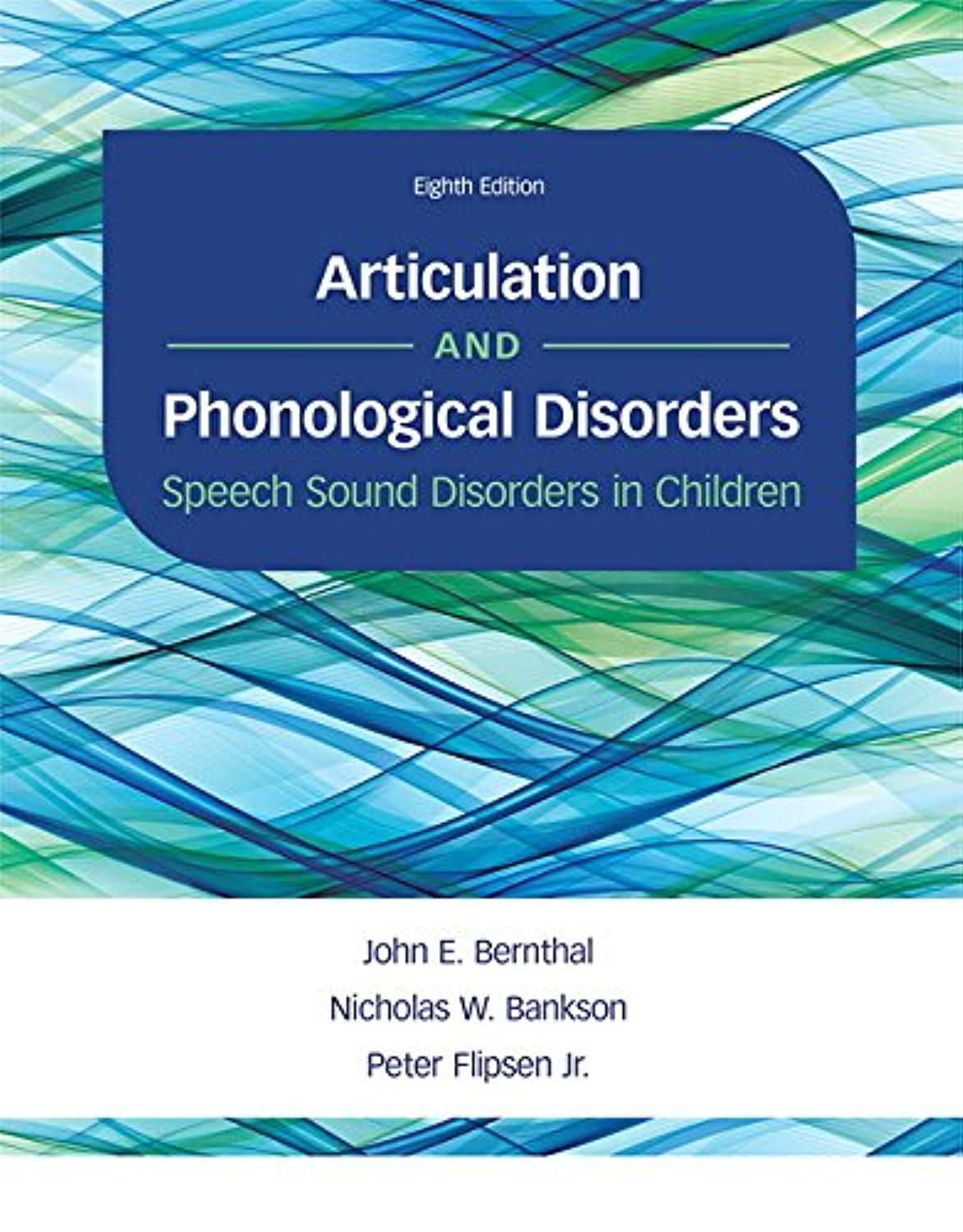 Articulation and Phonological Disorders: Speech Sound Disorders in Children - FULL INSTANT DOWNLOAD | PDF DOCX EPUB