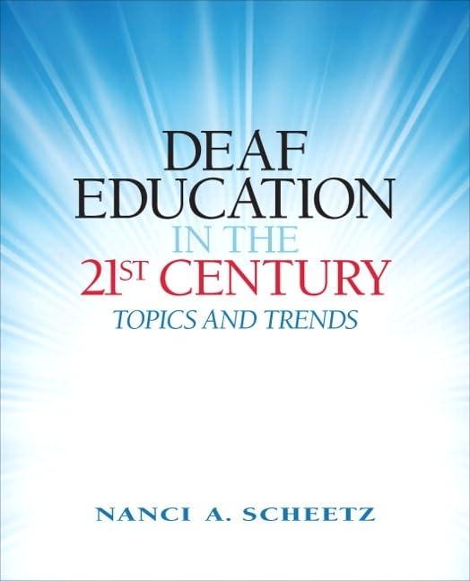 Deaf Education in the 21st Century: Topics and Trends - FULL INSTANT DOWNLOAD | PDF DOCX EPUB