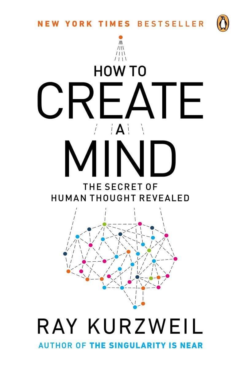 How to Create a Mind: The Secret of Human Thought Revealed - FULL INSTANT DOWNLOAD | PDF DOCX EPUB