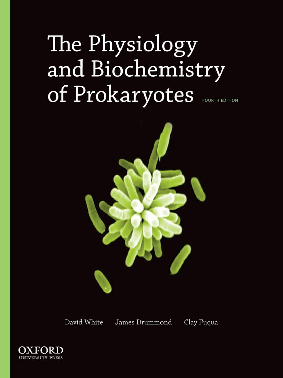 The Physiology and Biochemistry of Prokaryotes - FULL INSTANT DOWNLOAD | PDF DOCX EPUB