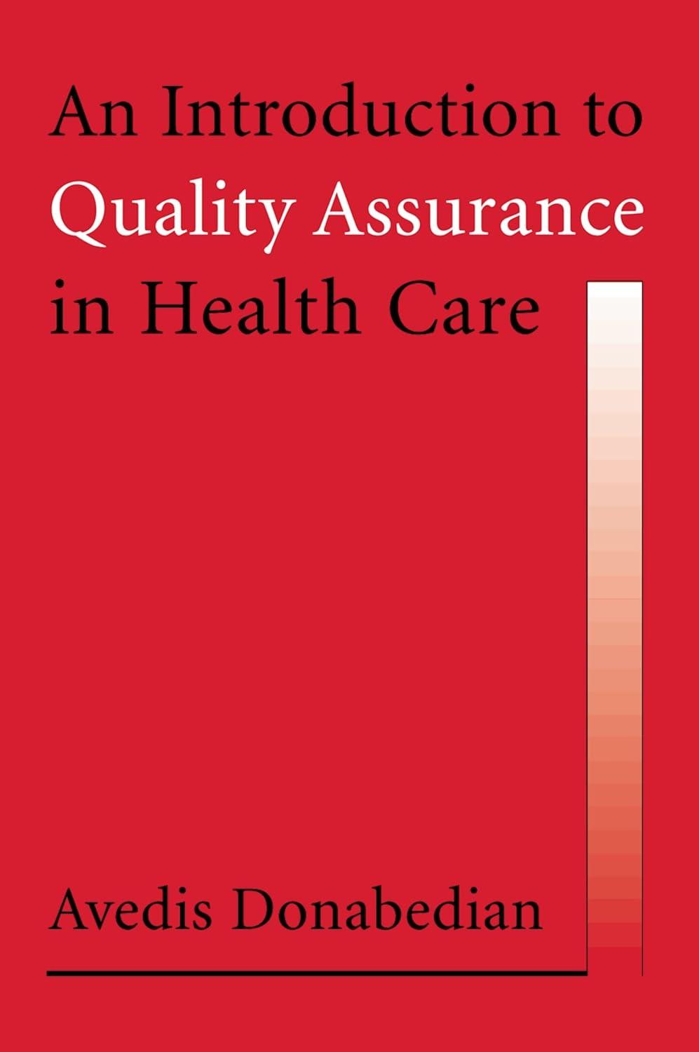 An Introduction to Quality Assurance in Health Care - FULL INSTANT DOWNLOAD | PDF DOCX EPUB
