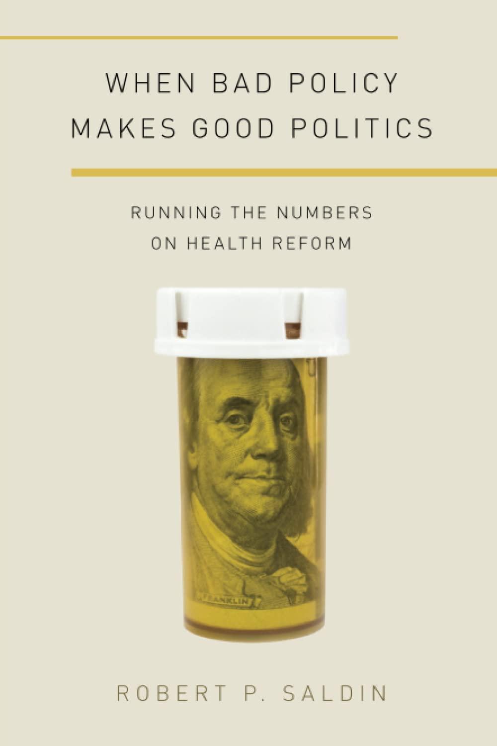 When Bad Policy Makes Good Politics: Running the Numbers on Health Reform (Studies in Postwar American Political Development) - FULL INSTANT DOWNLOAD | PDF DOCX EPUB
