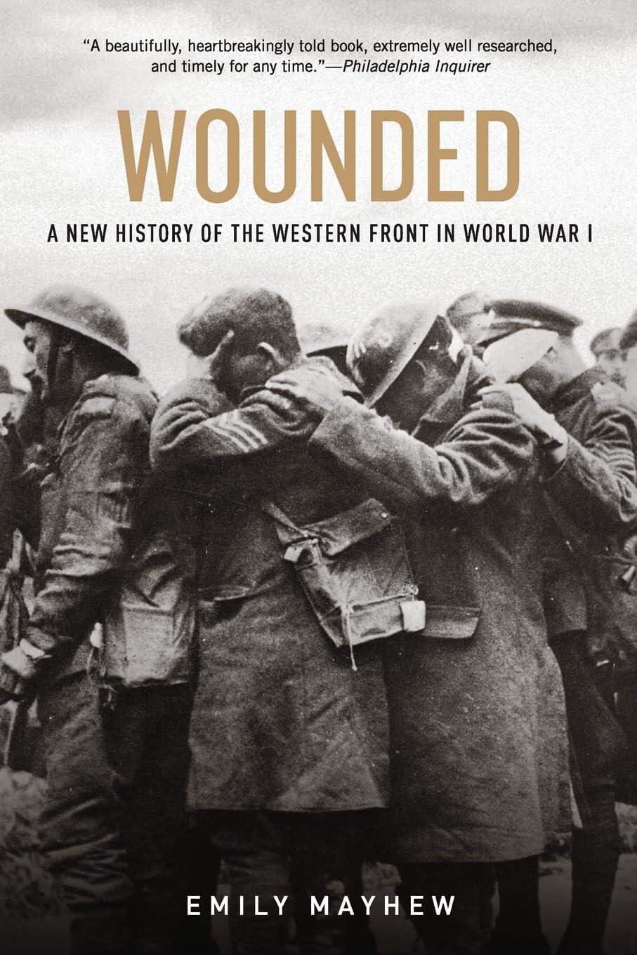 Wounded: A New History of the Western Front in World War I - FULL INSTANT DOWNLOAD | PDF DOCX EPUB