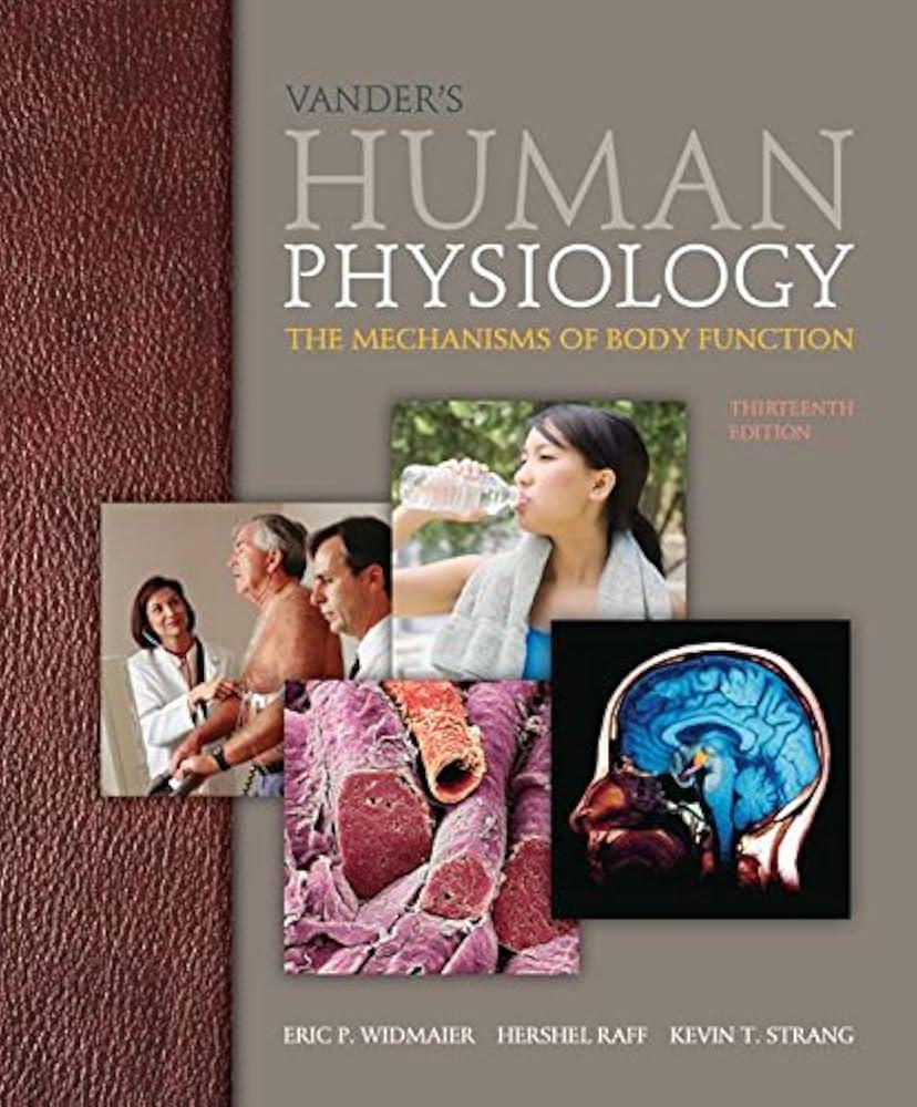 Vander's Human Physiology: The Mechanisms of Body Function - FULL INSTANT DOWNLOAD | PDF DOCX EPUB