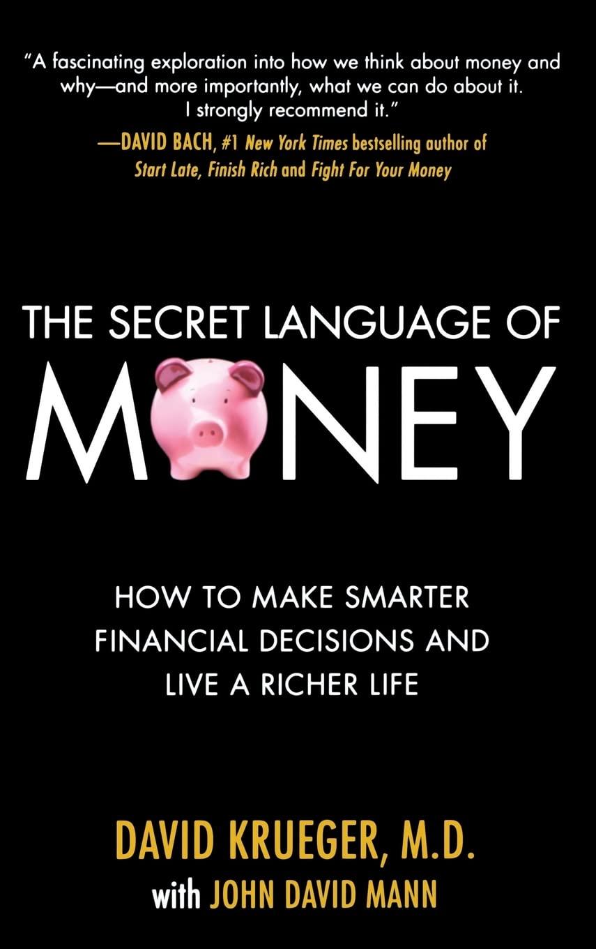The Secret Language of Money: How to Make Smarter Financial Decisions and Live a Richer Life - FULL INSTANT DOWNLOAD | PDF DOCX EPUB