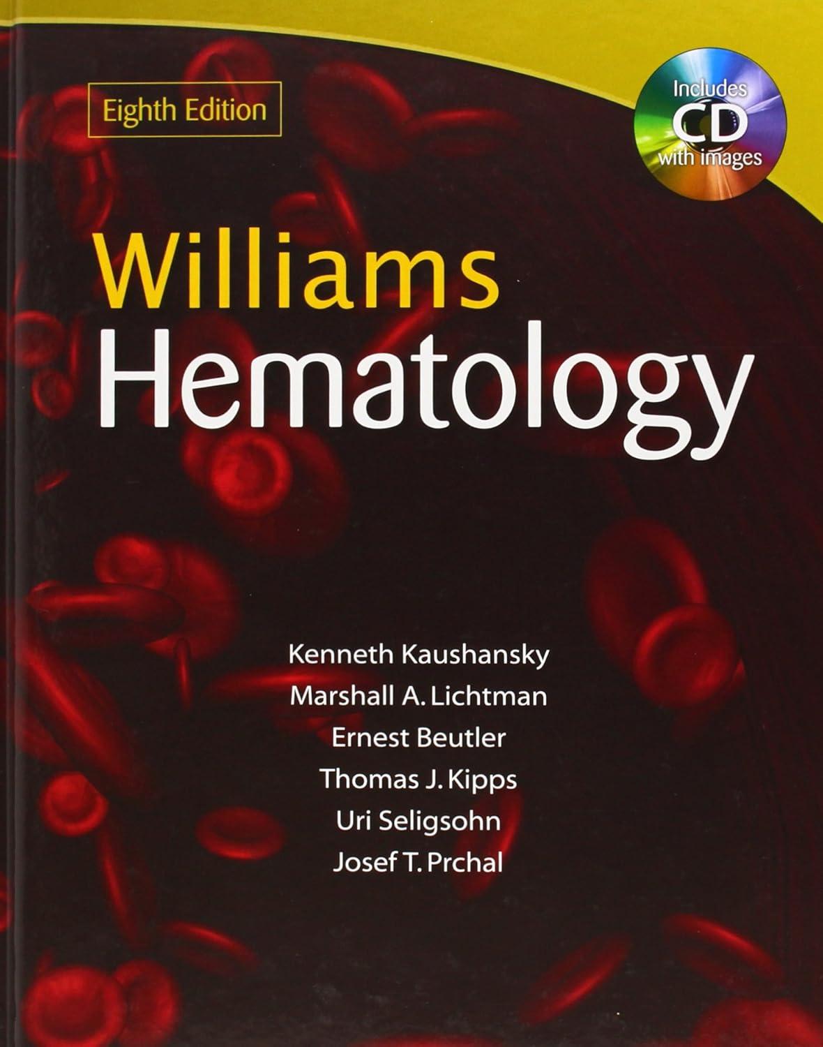 Williams Hematology, Eighth Edition - FULL INSTANT DOWNLOAD | PDF DOCX EPUB