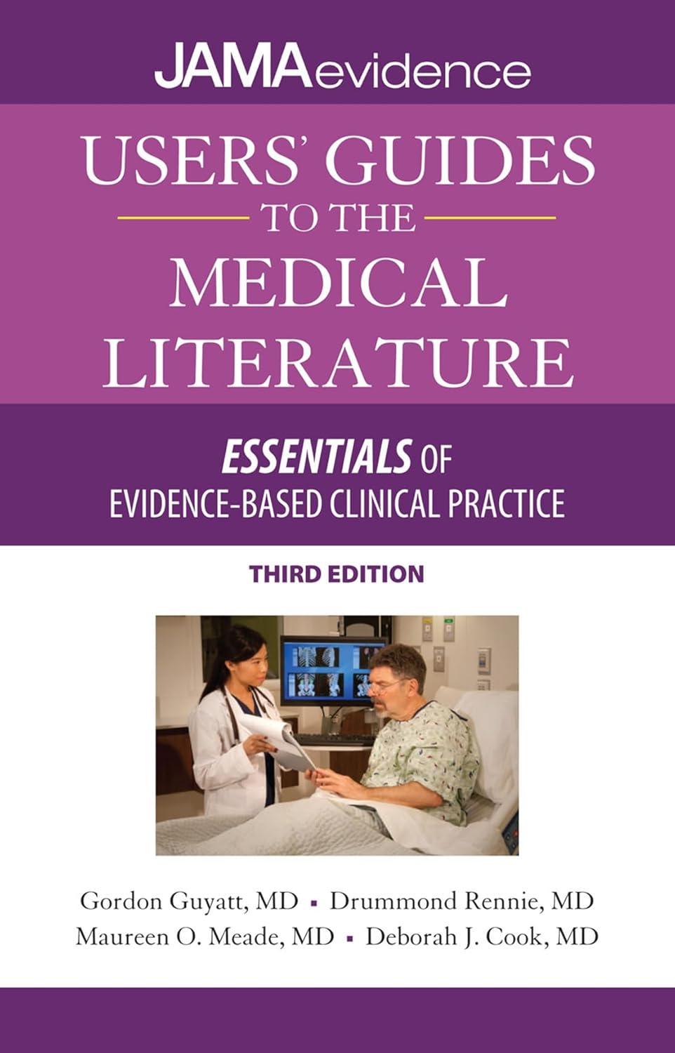 Users' Guides to the Medical Literature: Essentials of Evidence-Based Clinical Practice, Third Edition (Uses Guides to Medical Literature) - FULL INSTANT DOWNLOAD | PDF DOCX EPUB