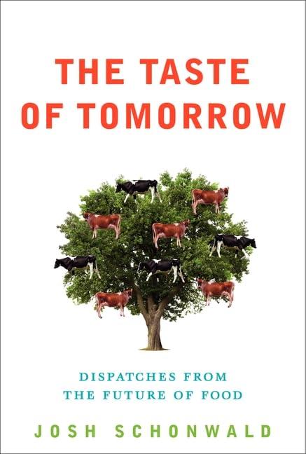 The Taste of Tomorrow: Dispatches from the Future of Food - FULL INSTANT DOWNLOAD | PDF DOCX EPUB
