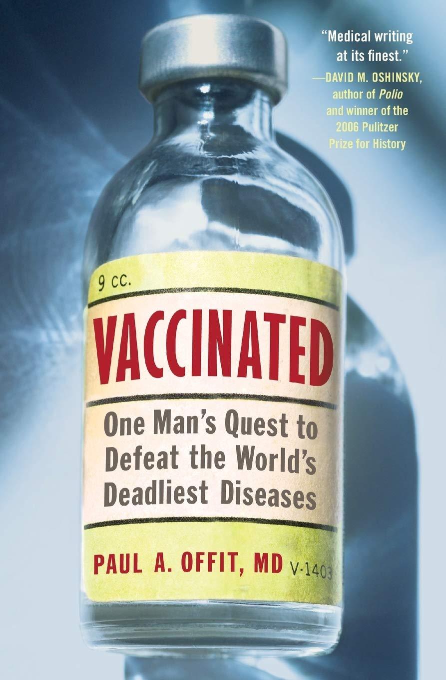 Vaccinated: One Man's Quest to Defeat the World's Deadliest Diseases - FULL INSTANT DOWNLOAD | PDF DOCX EPUB