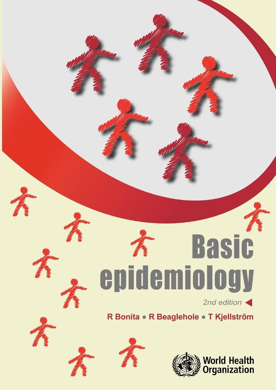 Basic Epidemiology - FULL INSTANT DOWNLOAD | PDF DOCX EPUB