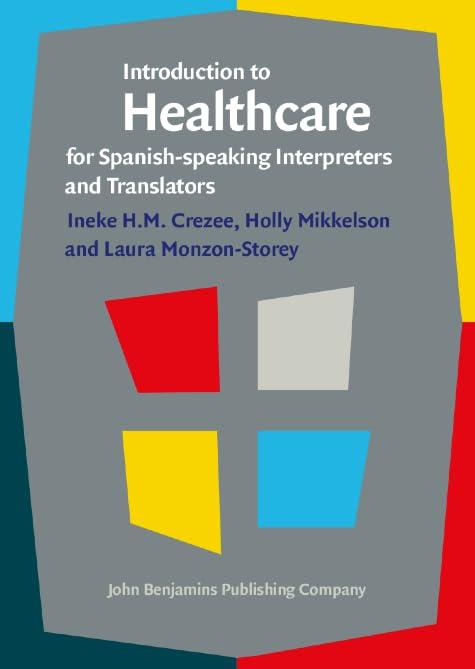 Introduction to Healthcare for Spanish-speaking Interpreters and Translators (Not in series) - FULL INSTANT DOWNLOAD | PDF DOCX EPUB