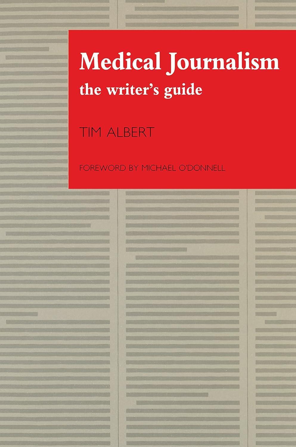 Medical Journalism: The Writer's Guide - FULL INSTANT DOWNLOAD | PDF DOCX EPUB