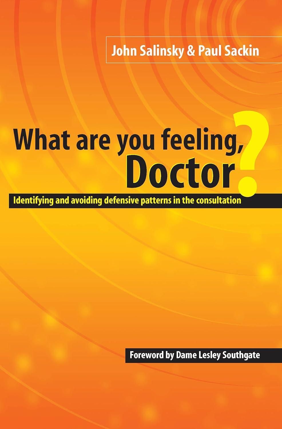 What are You Feeling Doctor?: Identifying and Avoiding Defensive Patterns in the Consultation - FULL INSTANT DOWNLOAD | PDF DOCX EPUB