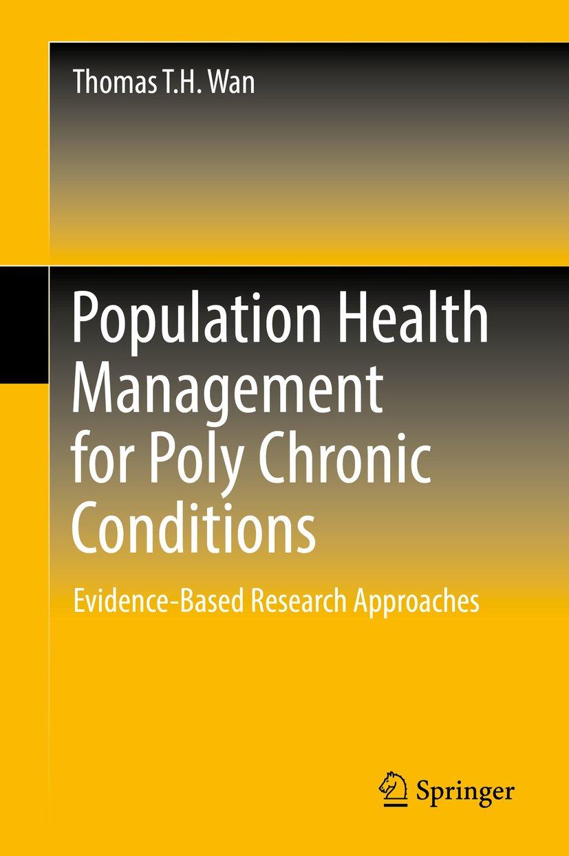 Population Health Management for Poly Chronic Conditions: Evidence-Based Research Approaches, 1st Edition - FULL INSTANT DOWNLOAD | PDF DOCX EPUB