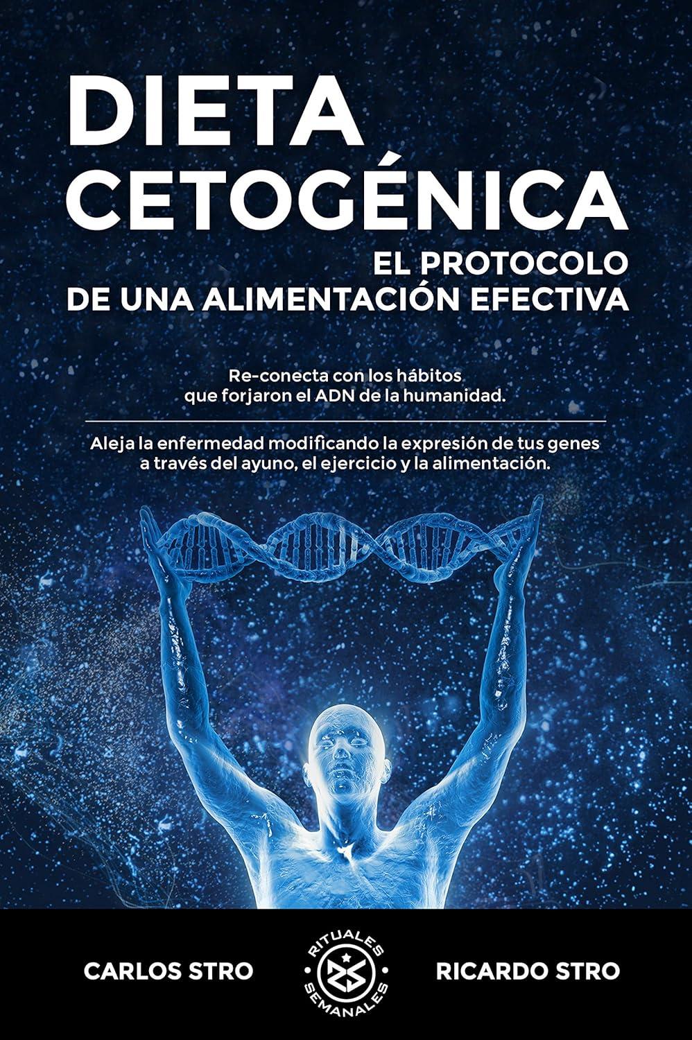 Dieta Cetogénica: El protocolo de una alimentación efectiva (Spanish Edition) - FULL INSTANT DOWNLOAD | PDF DOCX EPUB