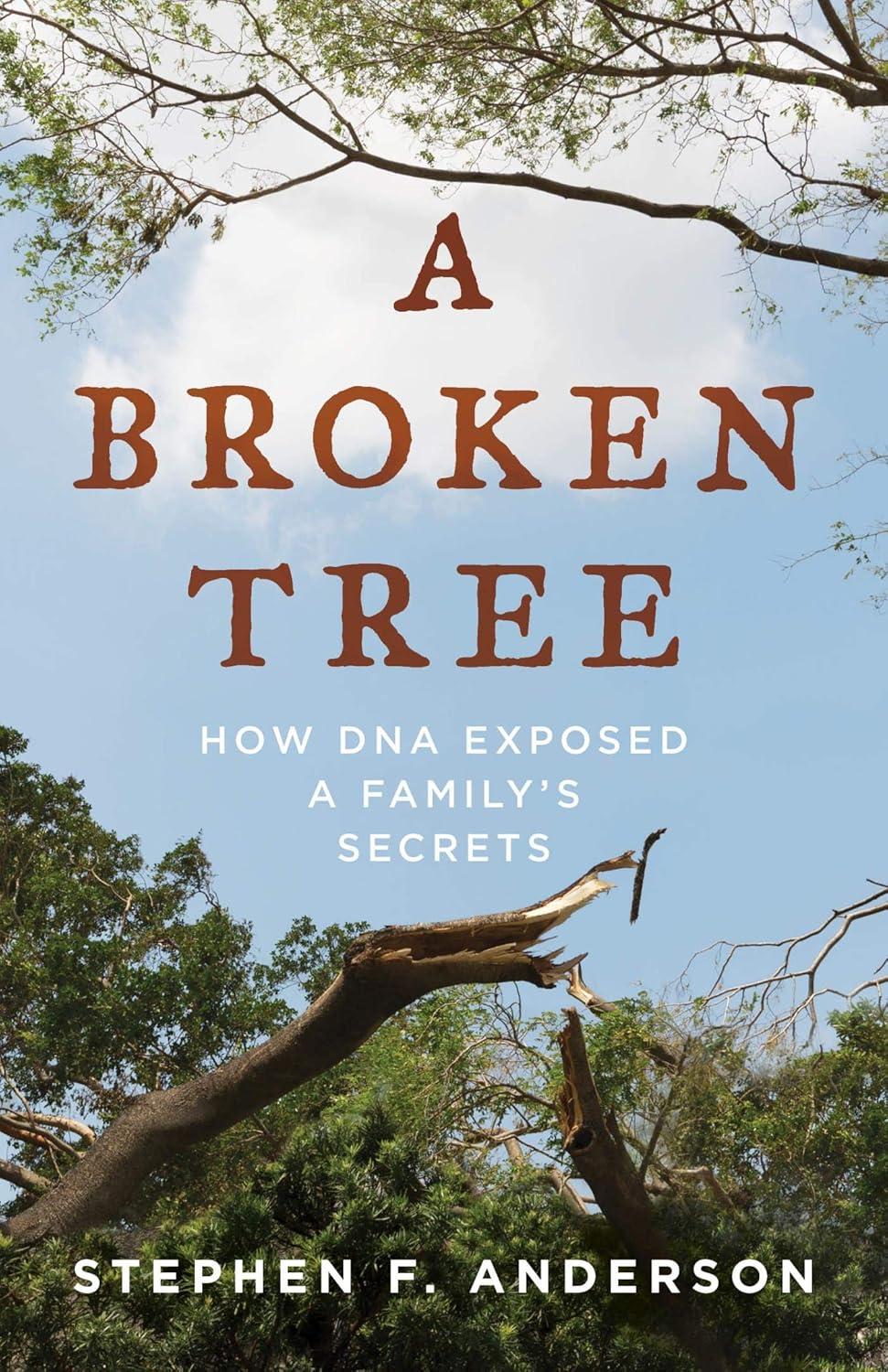 A Broken Tree: How DNA Exposed a Family's Secrets - FULL INSTANT DOWNLOAD | PDF DOCX EPUB