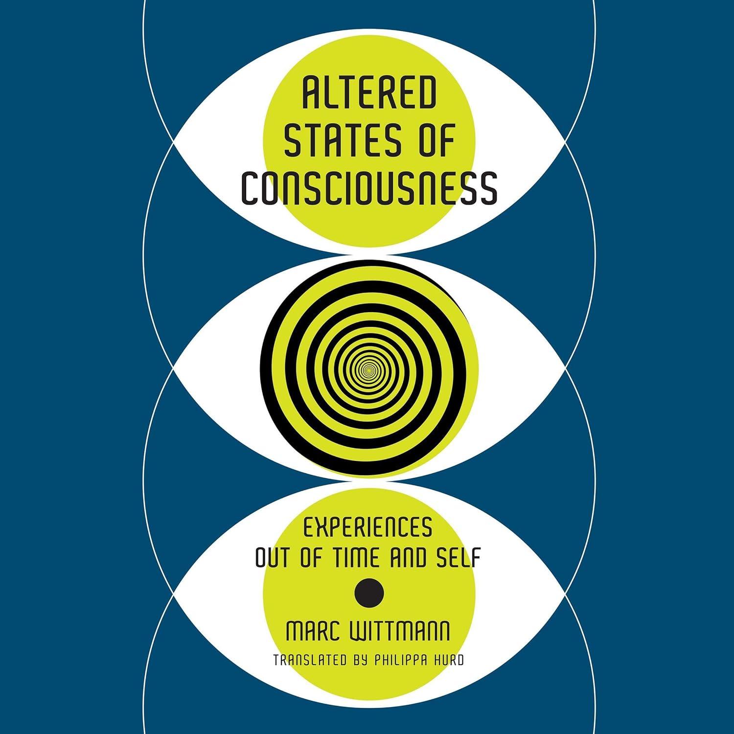 Altered States of Consciousness: Experiences Out of Time and Self - FULL INSTANT DOWNLOAD | PDF DOCX EPUB