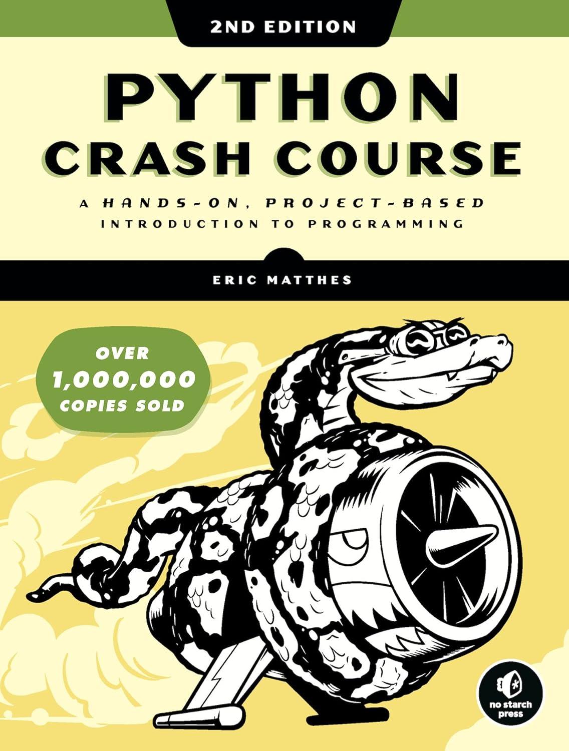 Python Crash Course, 2nd Edition: A Hands-On, Project-Based Introduction to Programming, 1st Edition - FULL INSTANT DOWNLOAD | PDF DOCX EPUB