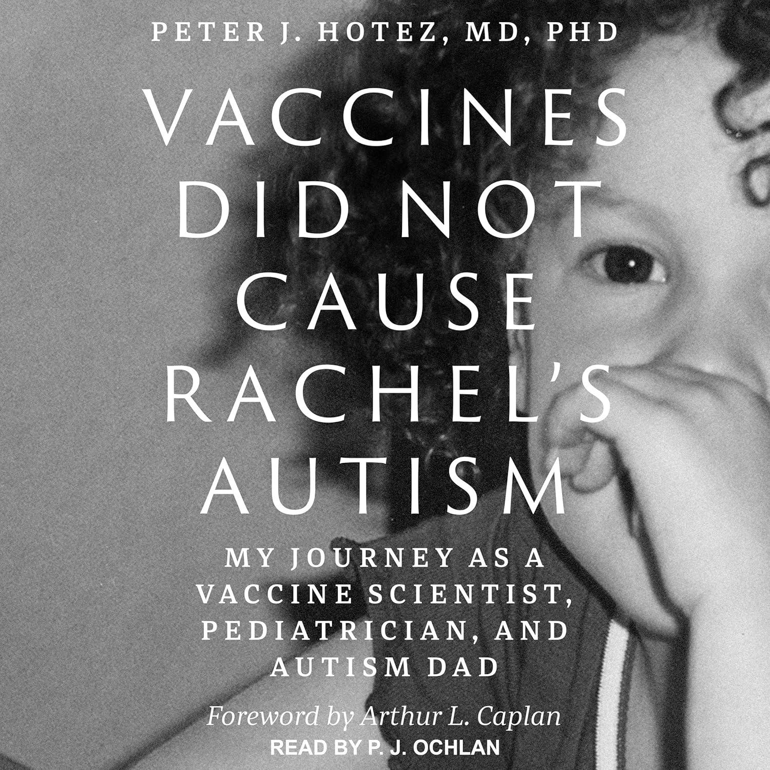 Vaccines Did Not Cause Rachel's Autism: My Journey as a Vaccine Scientist, Pediatrician, and Autism Dad - FULL INSTANT DOWNLOAD | PDF DOCX EPUB