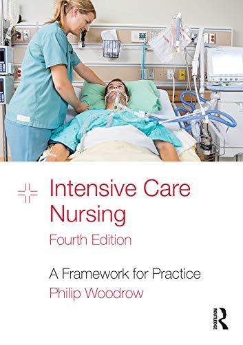Intensive Care Nursing: A Framework for Practice, 1st Edition - FULL INSTANT DOWNLOAD | PDF DOCX EPUB