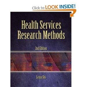 Health Services Research Methods 2nd Second edition byShi - FULL INSTANT DOWNLOAD | PDF DOCX EPUB