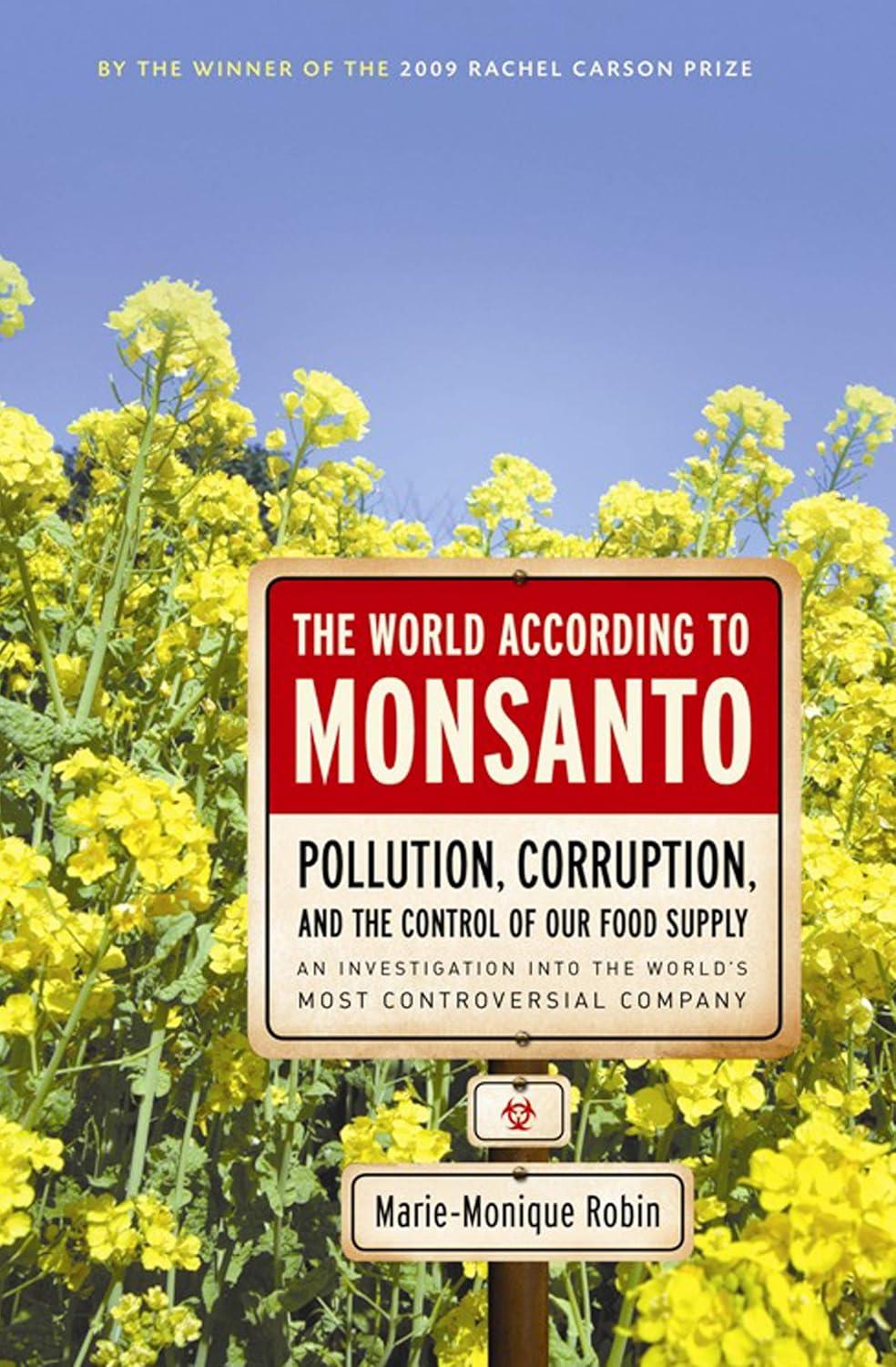The World According to Monsanto: Pollution, Corruption, and the Control of Our Food Supply - FULL INSTANT DOWNLOAD | PDF DOCX EPUB