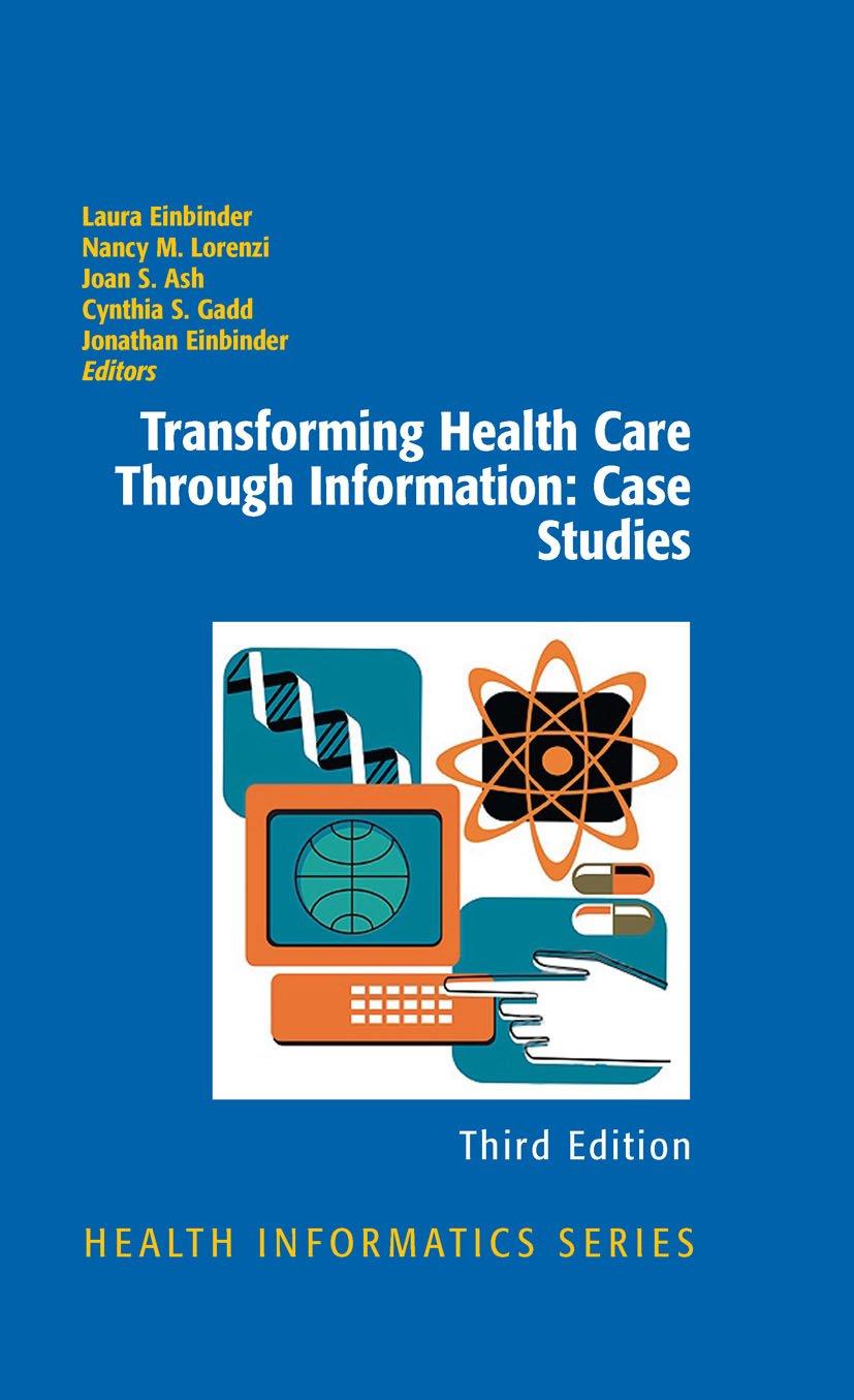 Transforming Health Care Through Information: Case Studies (Health Informatics) - FULL INSTANT DOWNLOAD | PDF DOCX EPUB