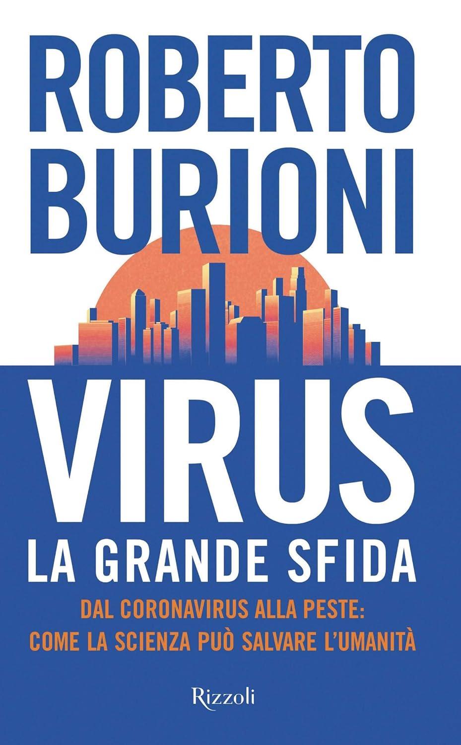 Virus, la grande sfida: Dal coronavirus alla peste: come la scienza può salvare l'umanità (Italian Edition) - FULL INSTANT DOWNLOAD | PDF DOCX EPUB