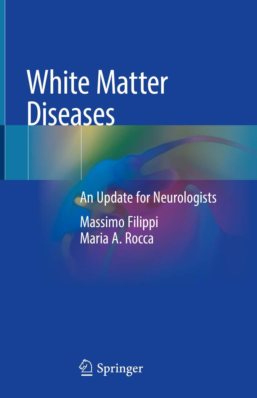 White Matter Diseases: An Update for Neurologists - FULL INSTANT DOWNLOAD | PDF DOCX EPUB