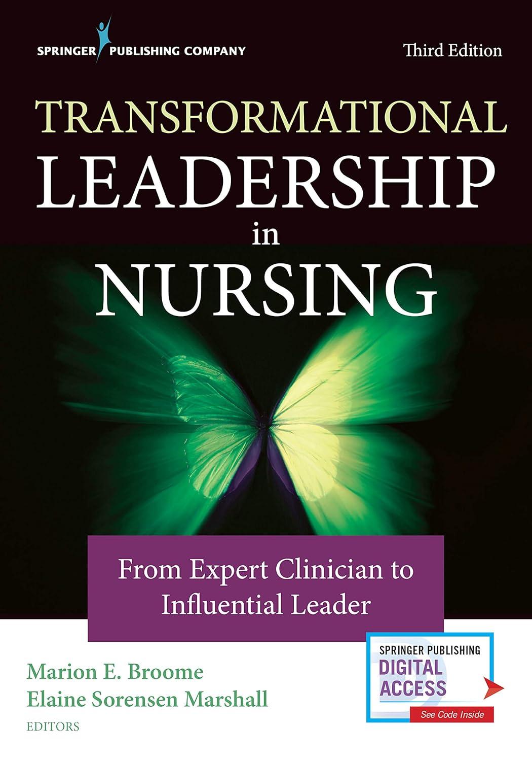 Transformational Leadership in Nursing: From Expert Clinician to Influential Leader - FULL INSTANT DOWNLOAD | PDF DOCX EPUB